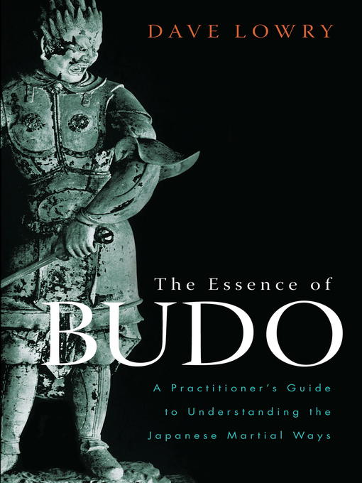 Title details for The Essence of Budo by Dave Lowry - Available